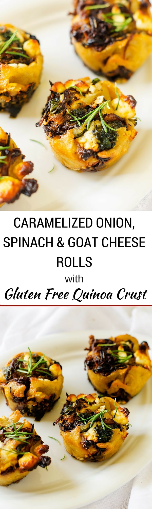 Caramelized Onion, Spinach & Goat Cheese Rolls with Gluten Free Quinoa Crust