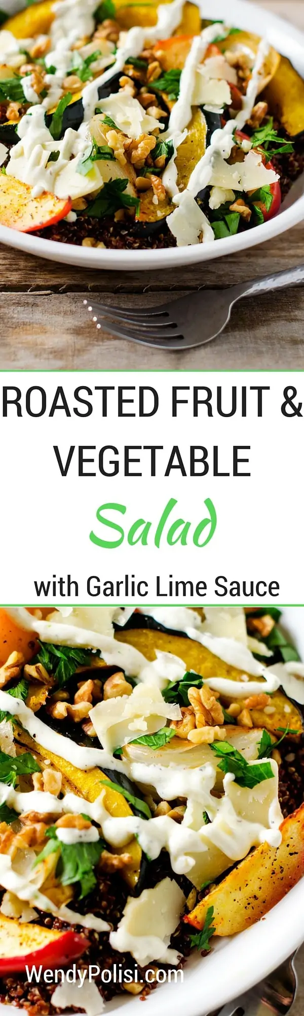 Roasted Fruit & Vegetable Salad with Garlic Lime Sauce