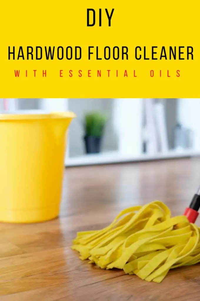 DIY Hardwood Floor Cleaner with Essential Oils