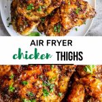 Two close up photos of chicken thighs with the text that says Air Fryer Chicken Thighs in the middle.