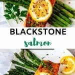 Two photos of salmon on a bed of asparagus with the text in the middle that says Blackstone Salmon.
