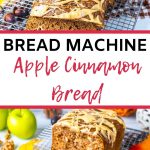 Sliced loaf of bread machine apple bread with icing on a cooling rack, surrounded by green apples, walnuts, acorns, and autumn leaves. Text reads: Bread Machine Apple Cinnamon Bread.